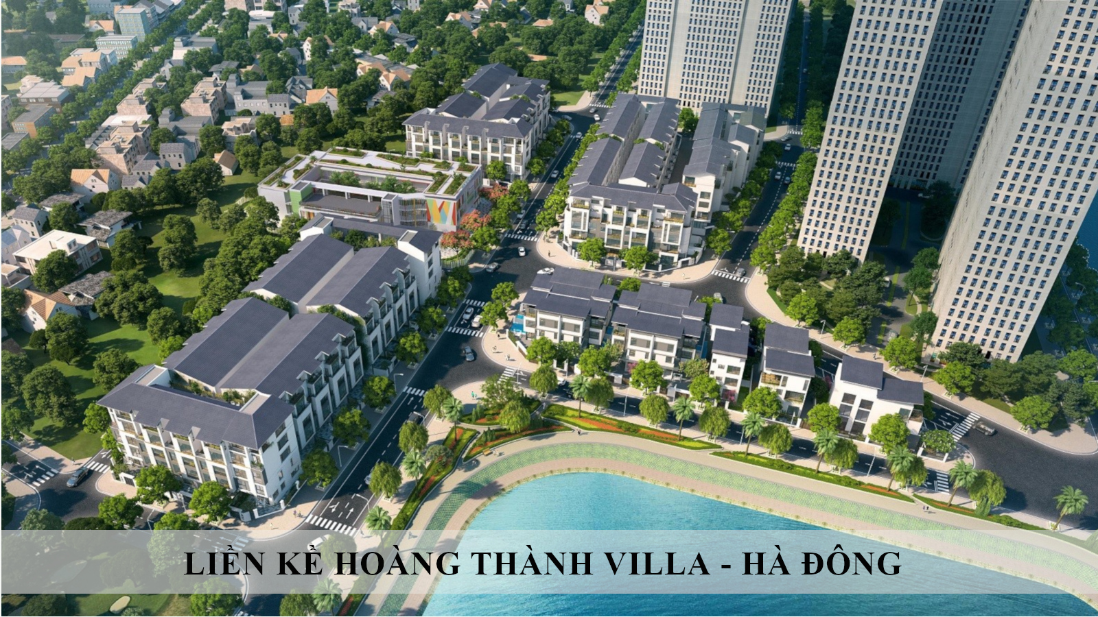 HOÀNG THÀNH VILLAS MỖ LAO