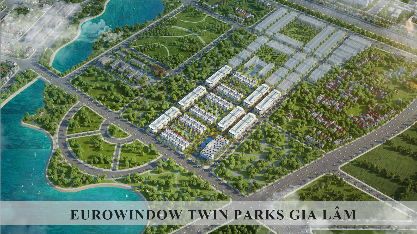 EUROWINDOW GIA LÂM TWIN PARKS